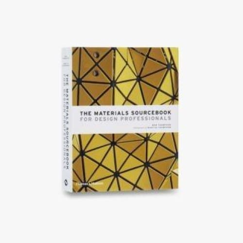 THE MATERIALS SOURCEBOOK FOR DESIGN PROFESSIONALS