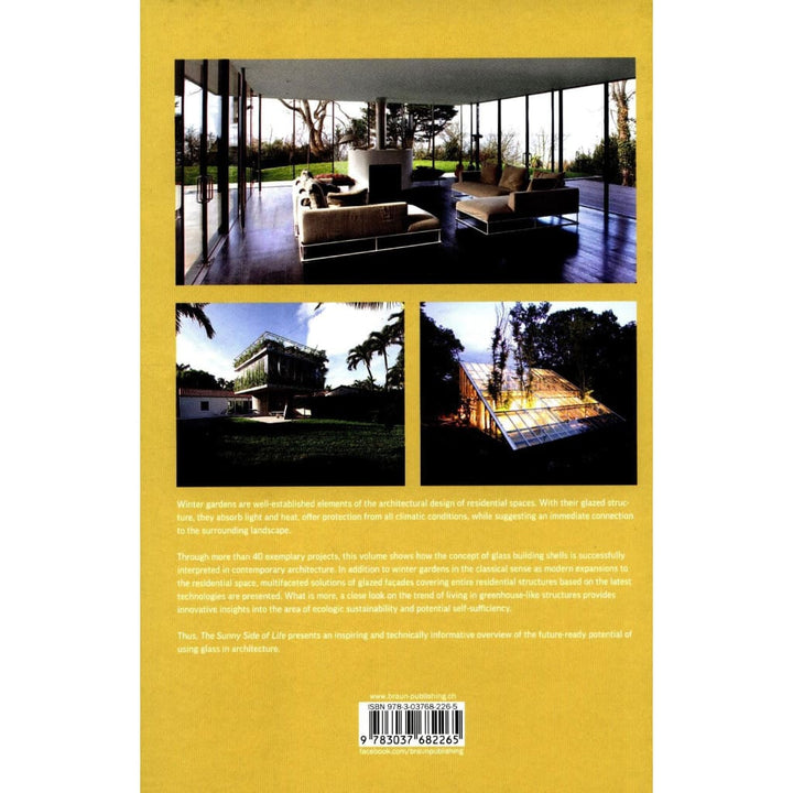 THE SUNNY SIDE OF LIFE: WINTER GARDENS SUNROOMS GREENHOUSES