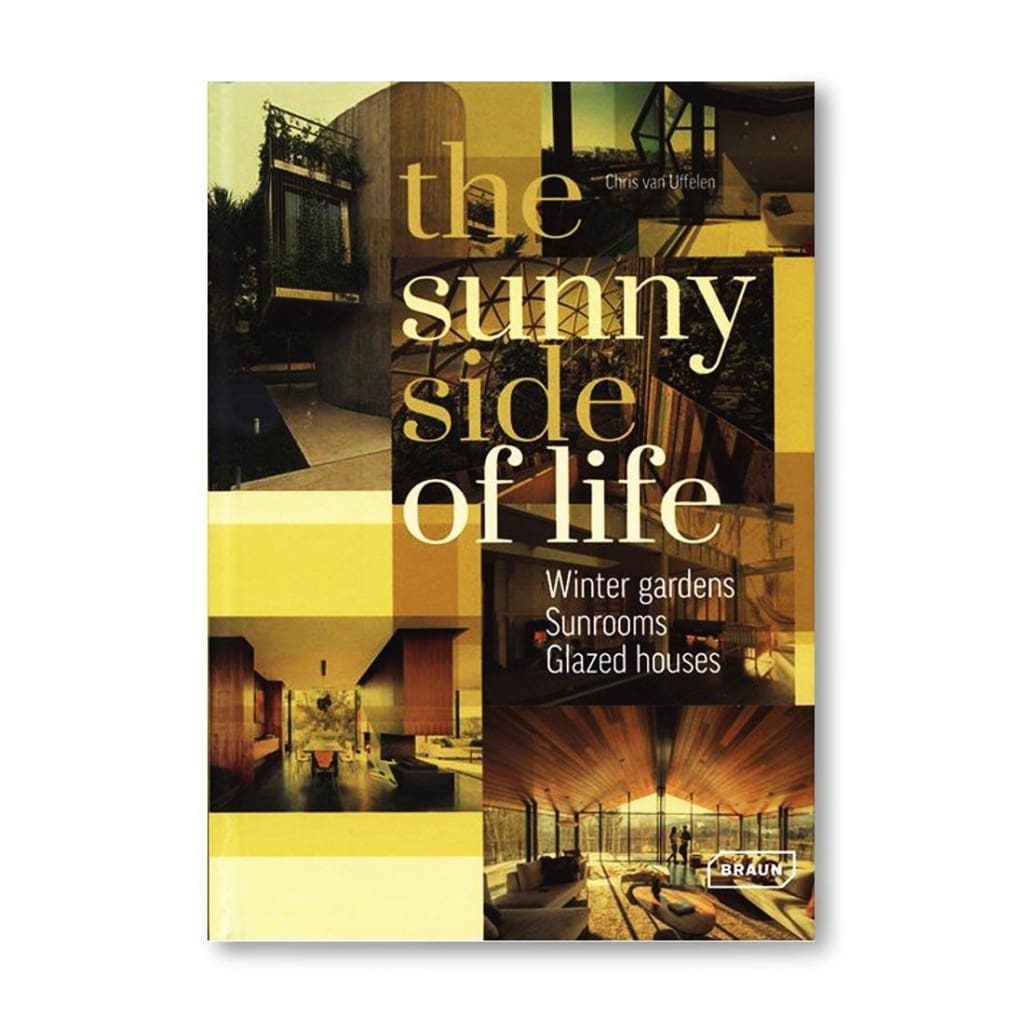 THE SUNNY SIDE OF LIFE: WINTER GARDENS SUNROOMS GREENHOUSES