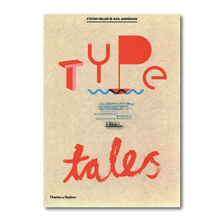 TYPE TELLS TALES